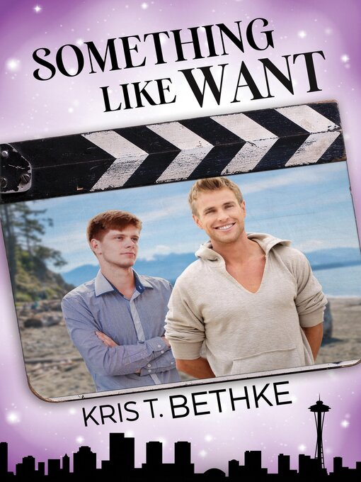 Title details for Something Like Want by Kris T. Bethke - Available
